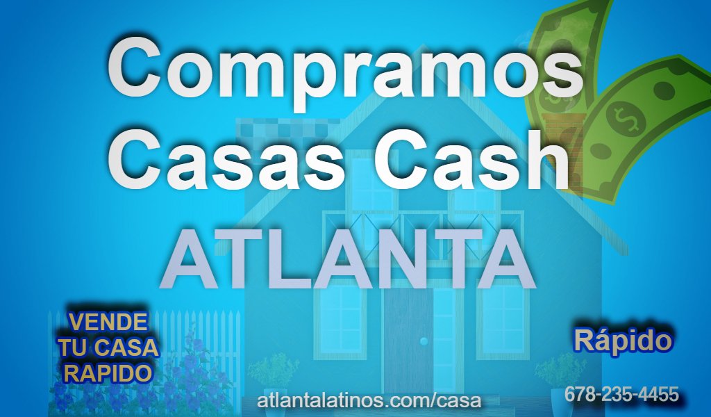 Compramos Casas Cash Atlanta