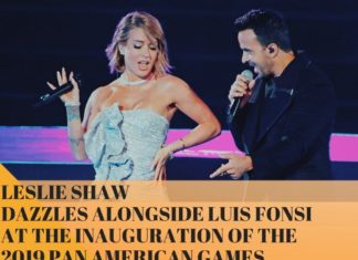Leslie Shaw Y Luis Fonsi Inaugurationpan American Games 2019