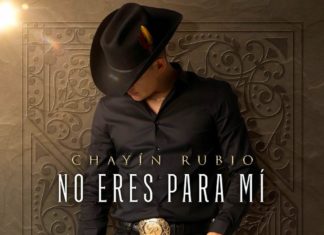 Chayin Rubio No Eres Para Mi