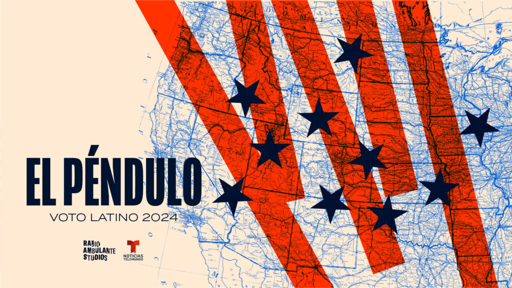 “El Péndulo”: Un Nuevo Podcast De Noticias Telemundo Y Radio Ambulante Studios Sobre Los Votantes Latinos En Los Estados Más Decisivos